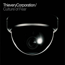 Load image into Gallery viewer, Thievery Corporation - Culture Of Fear