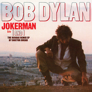 Bob Dylan - Jokerman / I and I (The Reggae Remix EP) - 12" RSD21