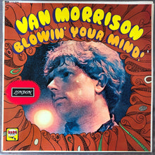 Load image into Gallery viewer, Van Morrison - Blowin' Your Mind!
