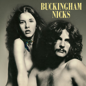 LINDSEY BUCKINGHAM AND STEVIE NICKS  - BUCKINGHAM NICKS
