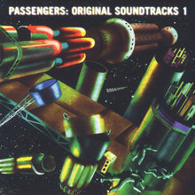 Load image into Gallery viewer, Passengers - Original Soundtracks 1 (30th Anniversary Remastered Edition)
