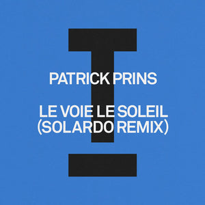 Patrick Prins - Le Voie Le Soleil