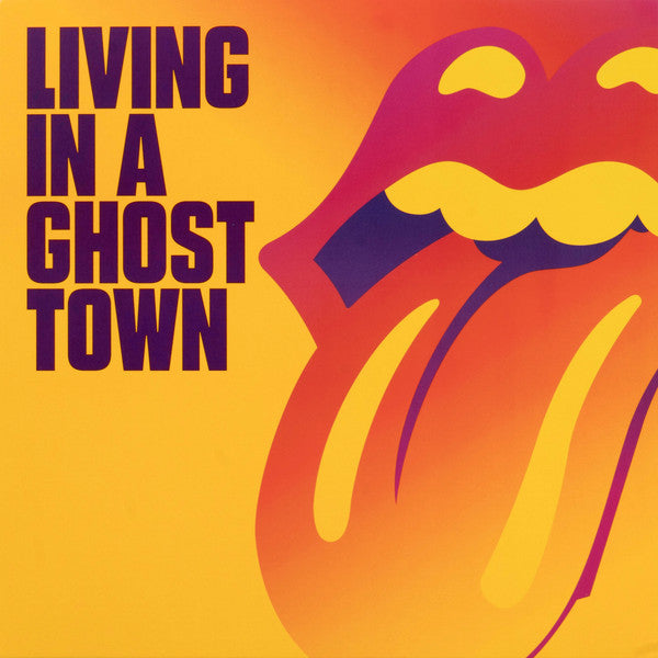 Rolling Stones ‎– Living In A Ghost Town