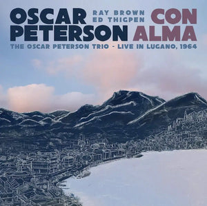 Oscar Peterson - Con Alma: The Oscar Peterson Trio - Live in Lugano, 1964