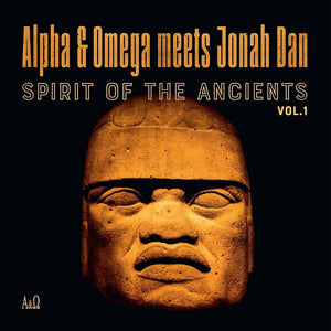 Alpha & Omega Vs Jonah Dan - Spirit Of The Ancients Vol 1 - LP  RSD21