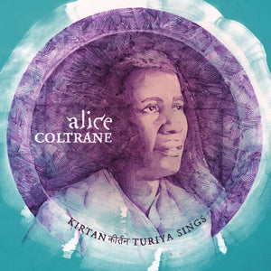 Alice Coltrane - Kirtan Turiya Sings