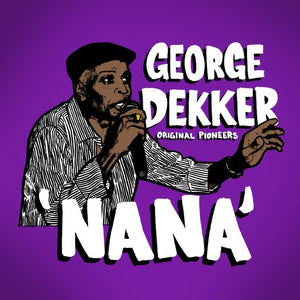 George Dekker & The Inn House Crew	- Nana  - 7" RSD21