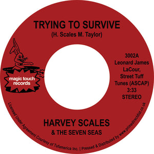 Harvey Scales & Seven Seas, The - Trying To Survive (7" Mix) / Bump Your Thang (7" Mix)