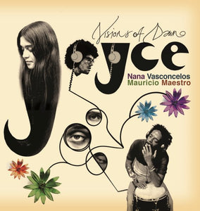 Joyce, Naná Vasconcelos, Mauricio Maestro - Visions of Dawn