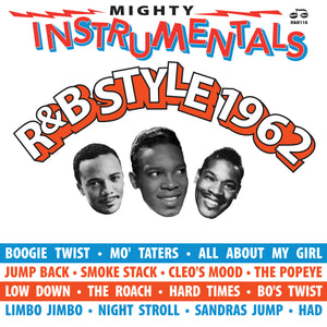 Various Artists - Mighty Instrumentals R&B-Style 1962