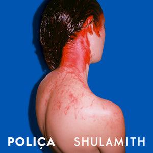 Polica - Shulamith