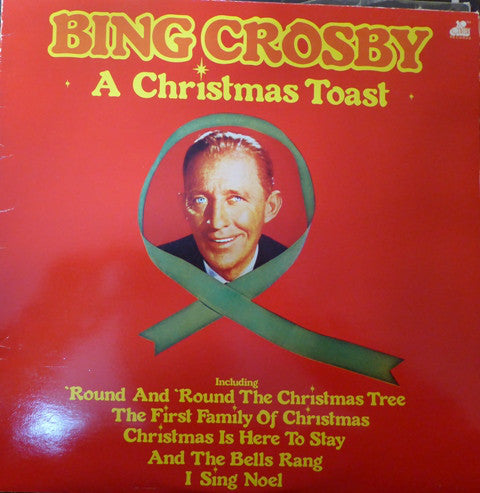 Bing Crosby ‎– A Christmas Toast