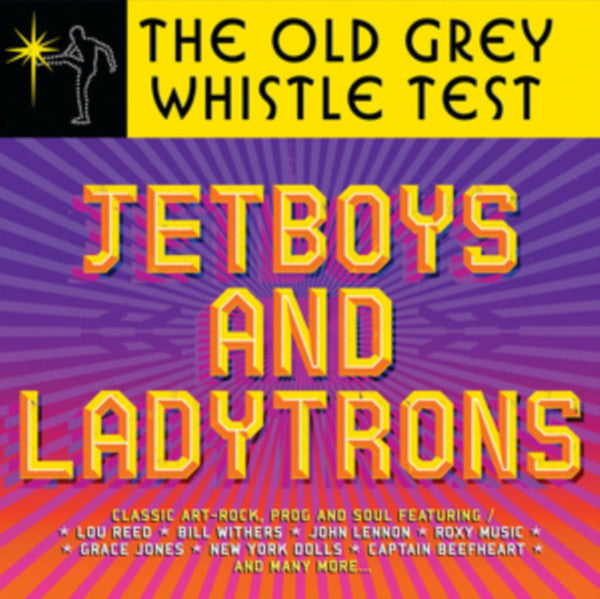 Various ‎Artists – The Old Grey Whistle Test - Jetboys and Ladytrons