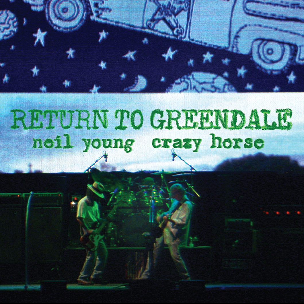 NEIL YOUNG : RETURN TO GREENDALE