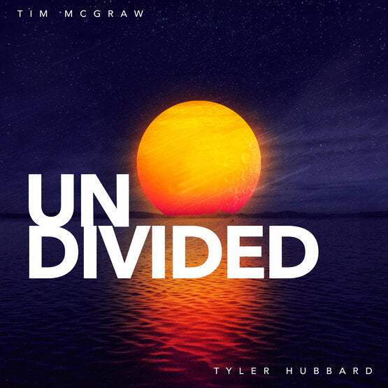 Tim McGraw, Tyler Hubbard - Undivided  - 12