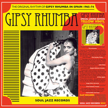 Load image into Gallery viewer, Soul Jazz Records Presents - Gipsy Rhumba: The Original Rhythm of Gipsy Rhumba in Spain 1965 - 1974
