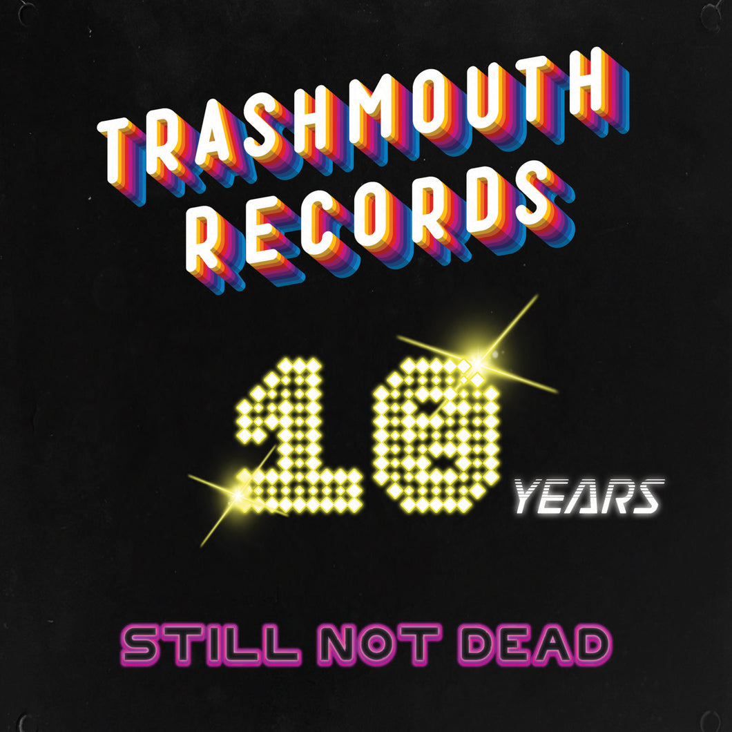 Various Artists - Trashmouth Records.. 10 years Not Dead - LP RSD21