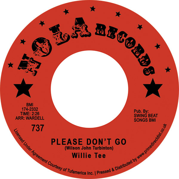 Willie Tee - Please Don't Go / My Heart Remembers