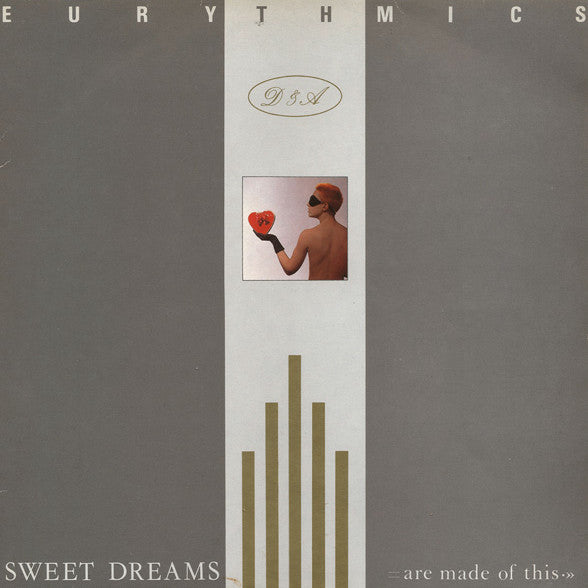 Eurythmics – Sweet Dreams (Are Made Of This)