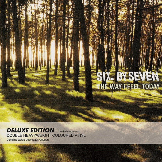 six by seven -The Way I Feel Today - 2LP RSD21